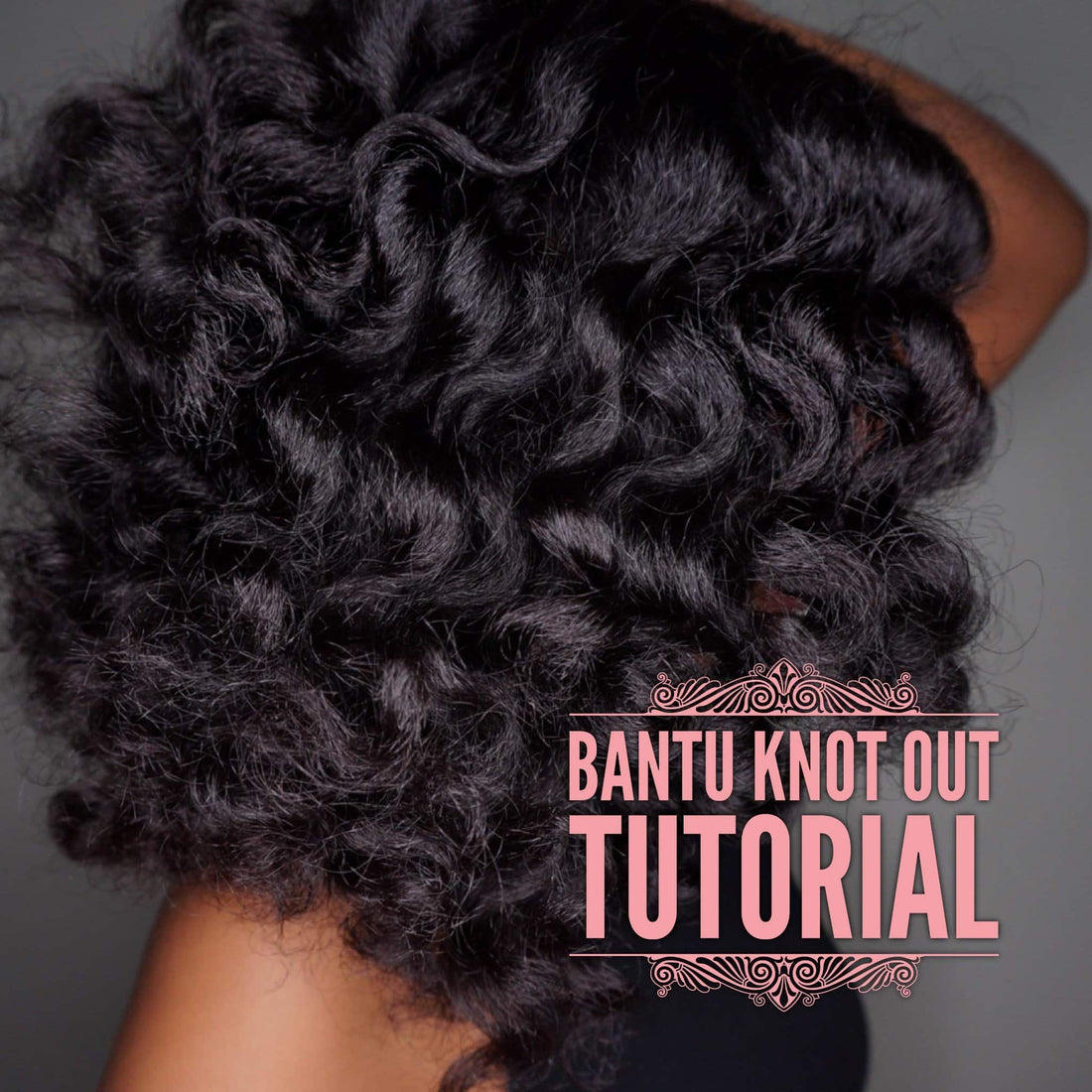 How to: Bantu Knot Out
