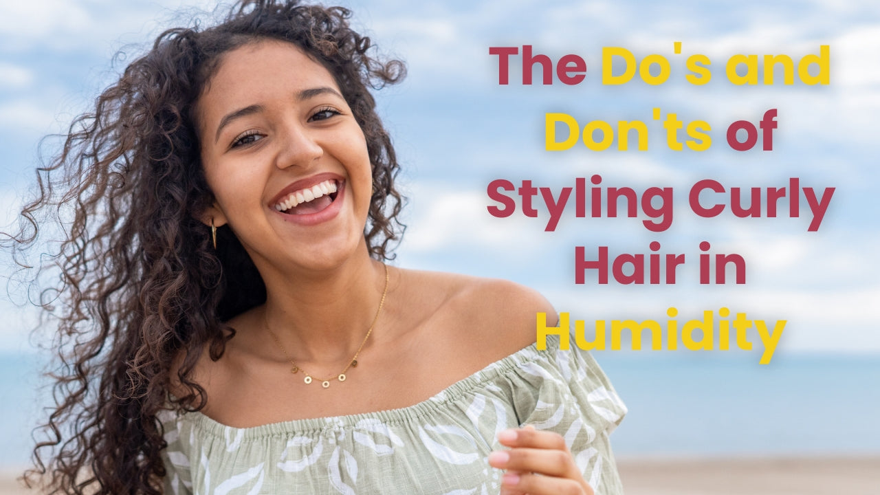 Do's and Don'ts of Styling Curly Hair in Humidity