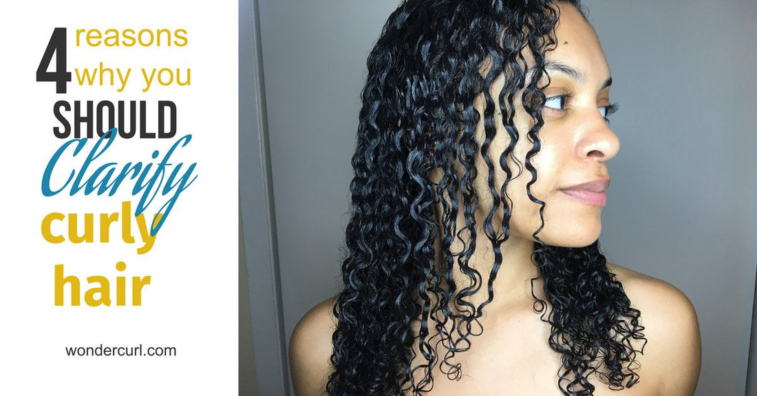 4 Reasons to Clarify Curly Hair - and how often you should do it.