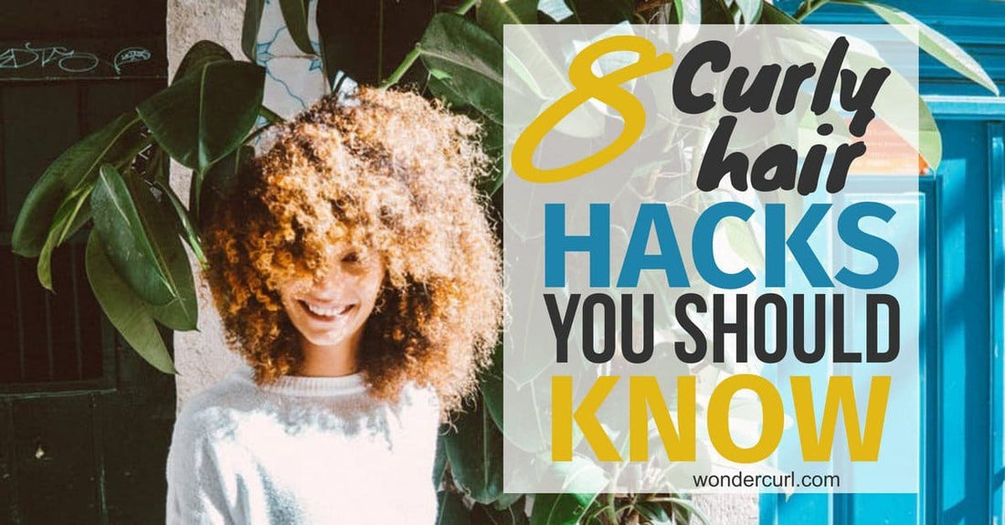Curly Hair Hacks You Need To Know for Great Curls, Our Top 8.