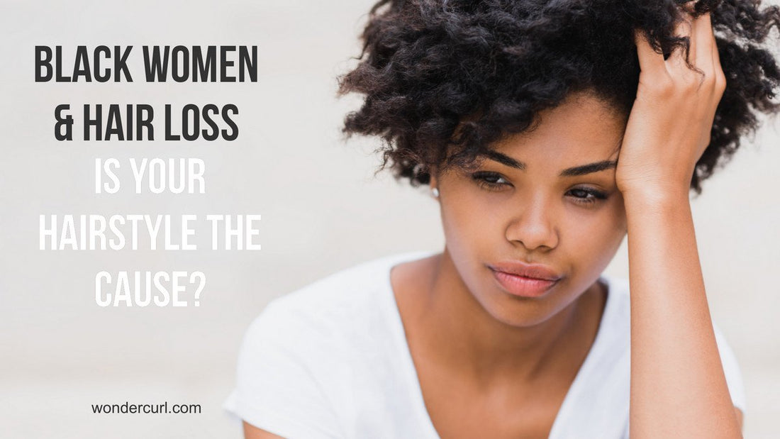Black women and hair loss: Could it be your hairstyle?
