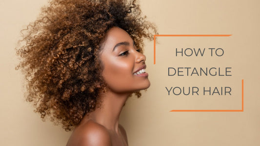 How to detangle your natural hair?