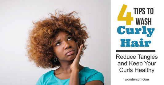 4 Tips to Wash Curly Hair to Reduce Tangles and Keep Your Curls Healthy