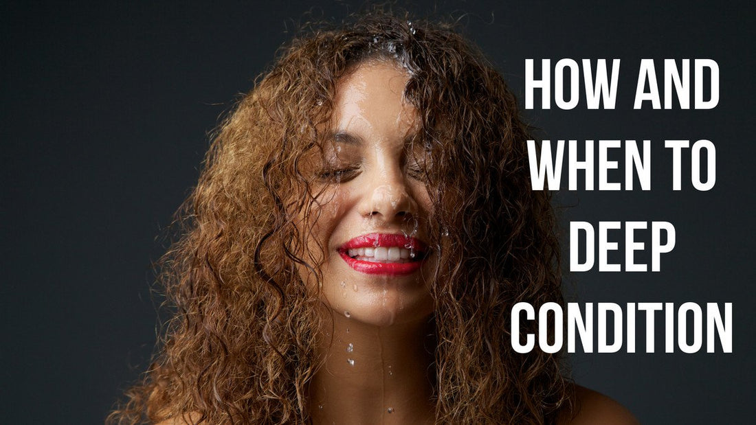 When you should and shouldn't do deep conditioning treatments.