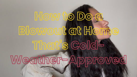 How to Do a Blowout at Home That's Cold-Weather-Approved