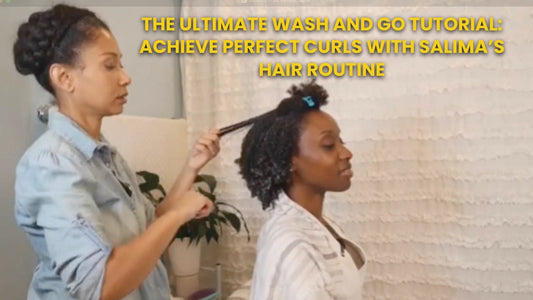The Ultimate Wash and Go Tutorial: Achieve Perfect Curls with Salima’s Hair Routine