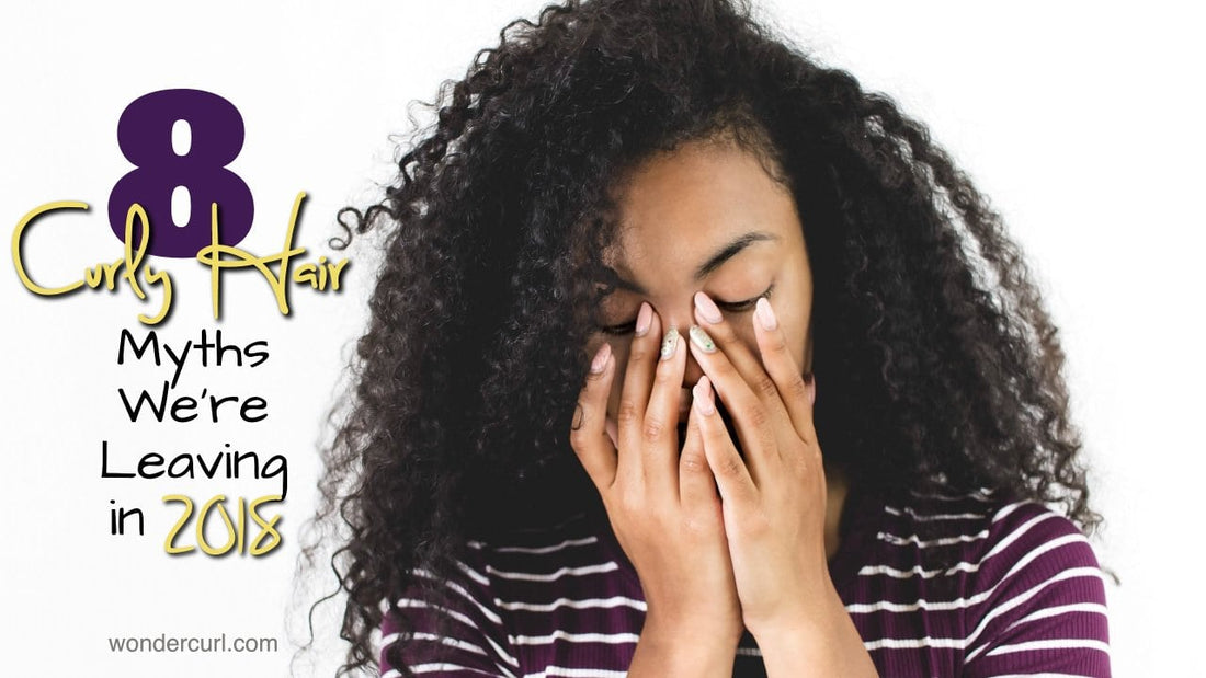 8 Curly Hair Myths We're Leaving in 2018 For Good