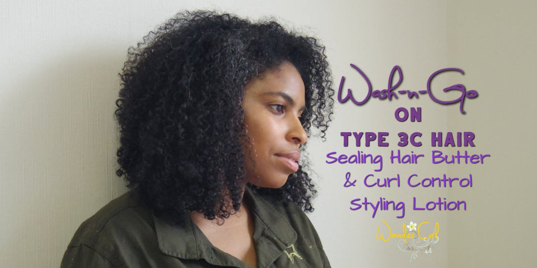 How to do a washngo video on type 3c natural hair using wonder curl products for moisturized curls. 