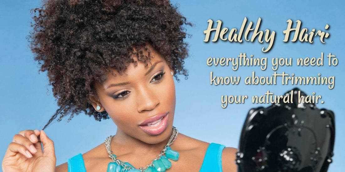 Natural Hair- everything you need to know about trimming it perfectly